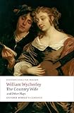 Love in a wood ; The gentleman dancing-master ; The country wife ; The plain dealer