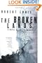The Broken Lands: A Novel of Arctic Disaster