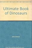 The ultimate book of dinosaurs