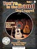 You're in the Band Unplugged: Book 1 for Acoustic Guitar (Willis)