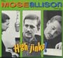 High Jinks: Mose Allison Trilogy