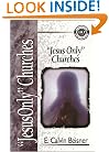 Jesus Only Churches