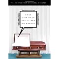Does This Mean You'll See Me Naked?: Field Notes From a Funeral Director