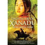 Daughter of Xanaduby Dori Jones Yang