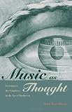 Music as Thought: Listening to the Symphony in the Age of Beethoven