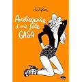 Autobiographie d'une fille Gaga
