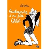 Autobiographie d'une fille Gagapar Diglee