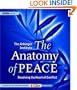 The Anatomy of Peace: Resolving the Heart of Conflict