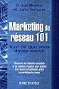 Marketing de réseau 101 : Tout ce que vous devez savoir