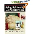 Aging, Spirituality, and Pastoral Care: A Multi-National Perspective by James W Ellor, Rev Elizabeth Mackinley, and Rev Stephen Pickard