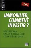 Immobilier, comment investir ?