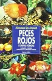 Manuales del acuario. Peces rojos o carpas doradas (Manuales Del Acuario/ Aquarium Guides)