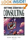 Getting Started in Consulting, Second Edition