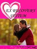 Ex Recovery System: How to Get Your Ex Back Fast