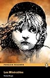 LES MISERABLES          PLPR6 (Penguin Readers: Level 6)