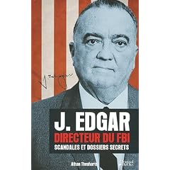 J. Edgar, Directeur du FBI : Scandales et dossiers secrets