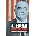 J. Edgar, Directeur du FBI : Scandales et dossiers secrets