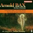 Arnold Bax : Po�mes symphoniques / Vol. 1
