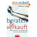 Beraten und verkauft: McKinsey & Co. - der gro�e Bluff der Unternehmensberater