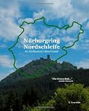 Nürburgring Nordschleife - An Enthusiast's Bend Guide: The Green Hell