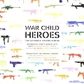 War Child: Heroes