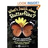 What's Jewish about Butterflies?: 36 Dynamic, Engaging Lessons for the Early Childhood Classroom
