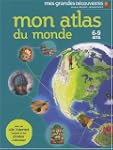 Mon atlas du monde: 6-9 ans