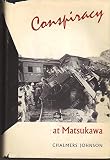 Conspiracy at Matsukawa