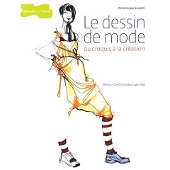 Le dessin de mode : Du croquis � la cr�ation