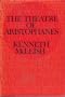 The Theatre of Aristophanes