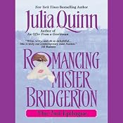 Romancing Mister Bridgerton: The Epilogue II | [Julia Quinn]
