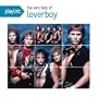 Playlist: The Very Best Of Loverboy