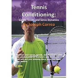 Tennis Conditioning: Cardio Tennis and Serve Dynamics