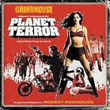GRINDHOUSE: PLANET TERROR [Soundtrack]
