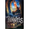 Tunnels, Tome 4 : Plus proche