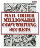 cover of Mail Order Millionaire Copywriting Secrets