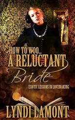 How To Woo... A Reluctant Bride