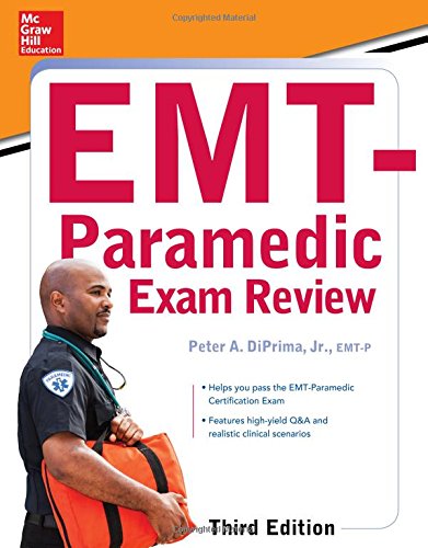 McGraw-Hill Education's EMT-Paramedic Exam Review, Third Edition