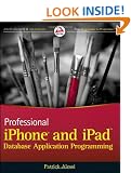 Professional iPhone and iPad Database Application Programming (Wrox Professional Guides)