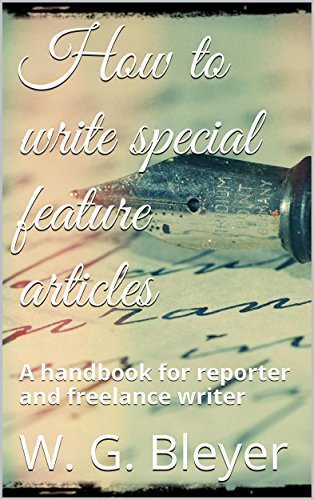 How To Write Special Feature Articles