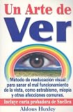 Un Arte de Ver (Spanish Edition)