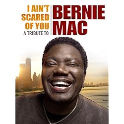 I Ain't Scared of You: A Tribute to Bernie Mac