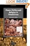 Power, Politics and Religion in Timurid Iran (Cambridge Studies in Islamic Civilization)