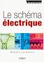 Le sch�ma �lectrique