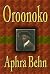 Oroonoko