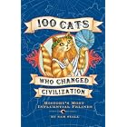 Click here to buy 100 Cats Who Changed Civilization: History's Most Influential Felines by  Sam Stall.