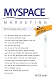 MySpace Marketing: The Promotional Revolution 2nd Edition