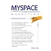 MySpace Marketing: The Promotional Revolution 2nd Edition