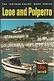 Looe and Polperro