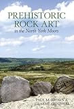 Prehistoric rock art in the North York Moors